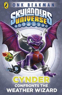 Skylanders Mask of Power: Cynder Confronts the Weather Wizard: Book 5