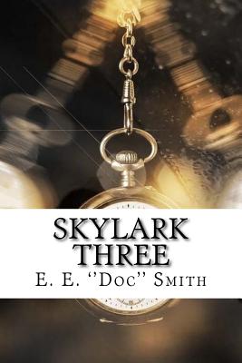 Skylark Three - Smith, E E ''Doc''