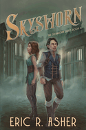 Skysworn: A Steamborn Novel