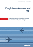 SkyTest(R) Fluglotsen-Assessment 2025: Handbuch zu den Einstellungstests europischer Flugsicherungen