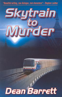 Skytrain to Murder - Barrett, Dean