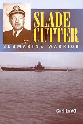 Slade Cutter: Submarine Warrior - LaVO, Carl