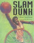 Slam Dunk: Poems about Basketball