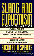 Slang and Euphemism: Second Revised Edition - Spears, Richard A, Ph.D.