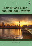 Slapper and Kelly's the English Legal System