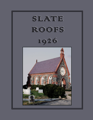 Slate Roofs 1926 - Jenkins, Joseph C (Editor)
