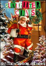 Slaughter Claus - Charles E. Cullen