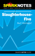 Slaughterhouse 5 (Sparknotes Literature Guide) - Vonnegut Jr, Kurt, and Sparknotes