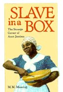 Slave in a Box: The Strange Career of Aunt Jemima