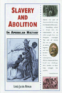 Slavery and Abolition: In American History