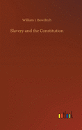 Slavery and the Constitution