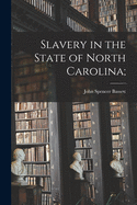 Slavery in the State of North Carolina