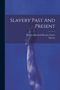 Slavery Past And Present