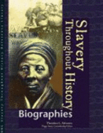 Slavery Throughout History Reference Library: Biographies