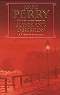 Slaves and Obsession (William Monk Mystery, Book 11): A twisting Victorian mystery of war, love and murder