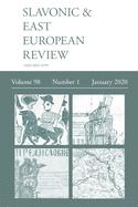 Slavonic & East European Review (98: 1) January 2020