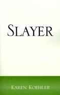 Slayer