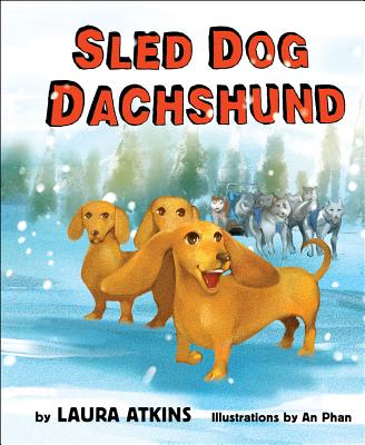 Sled Dog Dachshund - Atkins, Laura