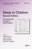 Sleep in Children: Developmental Changes in Sleep Patterns, Second Edition
