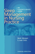 Sleep Management in Nursing Practice: An Evidence-Based Guide