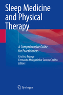 Sleep Medicine and Physical Therapy: A Comprehensive Guide for Practitioners