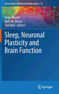 Sleep, Neuronal Plasticity and Brain Function