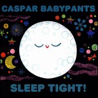 Sleep Tight! - Caspar Babypants