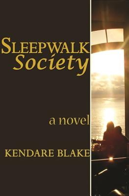 Sleep Walk Society - Blake, Kendare