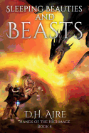 Sleeping Beauties and Beasts: Hands of the Highmage, Book 4