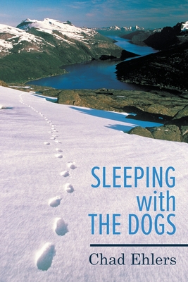 Sleeping with the dogs - Ehlers, Chad