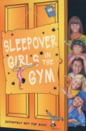Sleepover Girls Go Gymtastic! - Cummings, Fiona