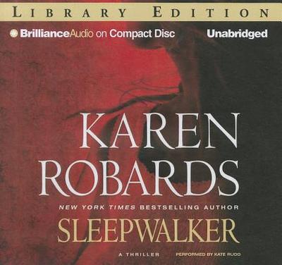 Sleepwalker - Robards, Karen, and Rudd, Kate (Read by)