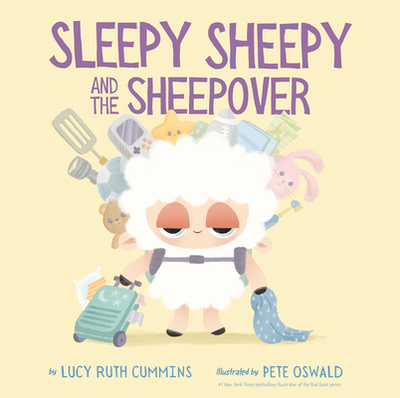 Sleepy Sheepy and the Sheepover - Cummins, Lucy Ruth