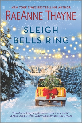 Sleigh Bells Ring: A Christmas Romance Novel - Thayne, Raeanne