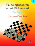 Sleutelconcepten in Het Middenspel - Volume 1 - de Egel