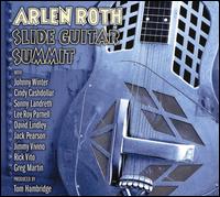 Slide Guitar Summit - Arlen Roth