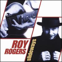 Slideways - Roy Rogers