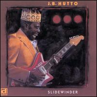 Slidewinder - J.B. Hutto