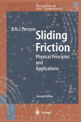 Sliding Friction: Physical Principles and Applications - Persson, Bo N.J.