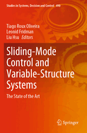 Sliding-Mode Control and Variable-Structure Systems: The State of the Art