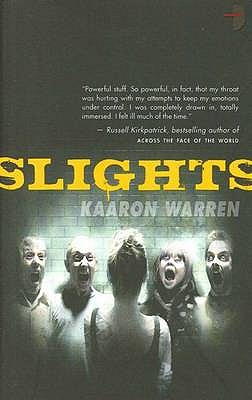 Slights - Warren, Kaaron
