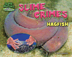 Slime Crimes: Hagfish