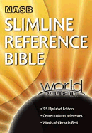 Slimline Reference Bible-NASB - Nelson Bibles (Creator)