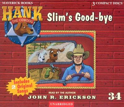 Slim's Good-Bye - Erickson, John R (Read by)