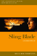 Sling Blade - Thornton, Billy Bob