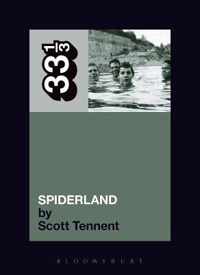 Slint's Spiderland - Tennent, Scott