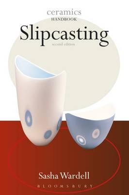 Slipcasting - Wardell, Sasha