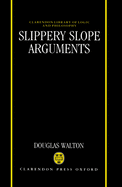 Slippery Slope Arguments
