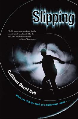 Slipping - Bell, Cathleen Davitt