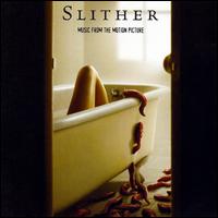 Slither [Muisc from the Motion Picture] - Allan Wilson